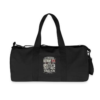 Ich Brauche keinen Sex das Leben Fickt Mich - Recycelte Canvas-Sporttasche von Stanley/Stella - Schwarz - Vorne