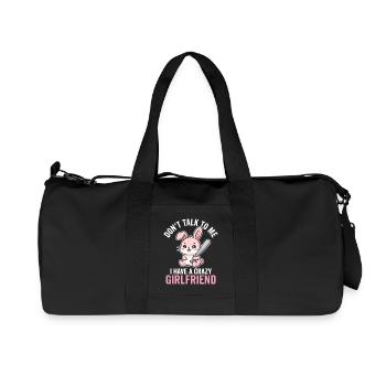 Don't Talk to Me I Have A Crazy Girlfriend - Recycled Canvas Sports Bag by Stanley/Stella - black - Front