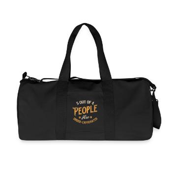 5 Out Of 4 People Under Caffeinated Humor - Recycled Canvas Sports Bag by Stanley/Stella - black - Front