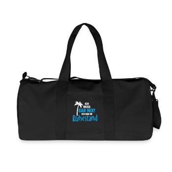 Ich muss gar nix! Ich bin im Ruhestand - Recycelte Canvas-Sporttasche von Stanley/Stella - Schwarz - Vorne