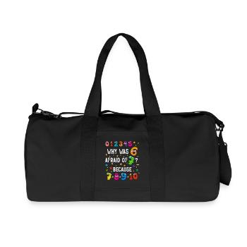 Why Was 6 Afraid Of 7 Numbers - Recycled Canvas Sports Bag by Stanley/Stella - black - Front