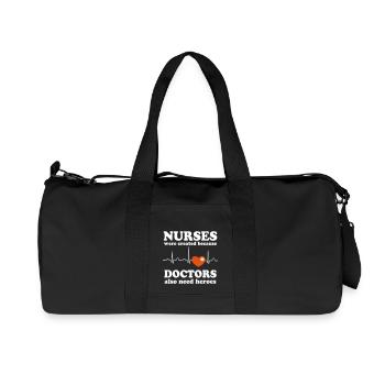 Nurse Nurses were born because .. - Recycled Canvas Sports Bag by Stanley/Stella - black - Front
