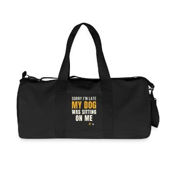 Sorry I'm Late My Dog Was Sitting On Me - Recycled Canvas Sports Bag by Stanley/Stella - black - Front