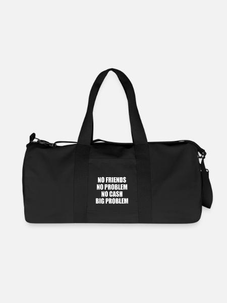 no friends no problem no cash big problem - Recycelte Canvas-Sporttasche von Stanley/Stella - Schwarz
