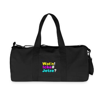 Wat´n icke jetze - Recycelte Canvas-Sporttasche von Stanley/Stella - Schwarz - Vorne