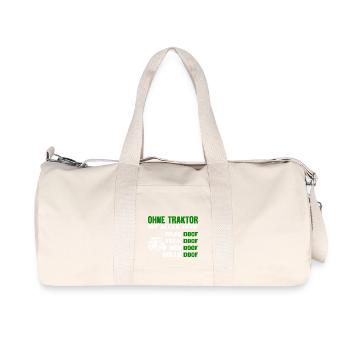 Ohne Traktor ist alles doof - Recycelte Canvas-Sporttasche von Stanley/Stella - Naturweiß - Vorne