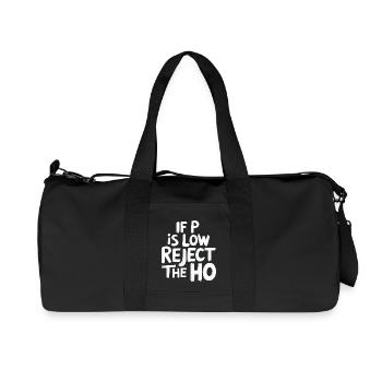 If P Is Low Reject The HO 6 - Recycelte Canvas-Sporttasche von Stanley/Stella - Schwarz - Vorne