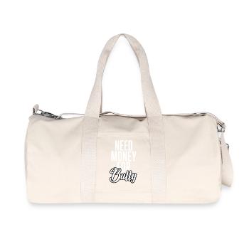 Need Money For Bully - Recycelte Canvas-Sporttasche von Stanley/Stella - Naturweiß - Vorne