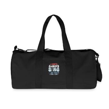 I Don't Always Sing...Oh Wait Yes I do Singer Sing - Recycelte Canvas-Sporttasche von Stanley/Stella - Schwarz - Vorne
