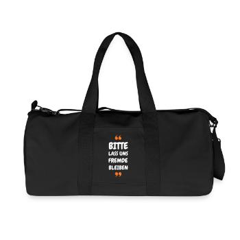 Bitte lass uns Fremde bleiben Spruch - Recycelte Canvas-Sporttasche von Stanley/Stella - Schwarz - Vorne