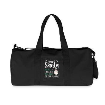 Dear Santa Before I explain What Do You Know? - Recycled Canvas Sports Bag by Stanley/Stella - black - Front
