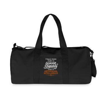 Citation drôle anti-IA - Foi dans la stupidité - Dark - Sac de sport en toile recyclée Stanley/Stella - noir - Devant