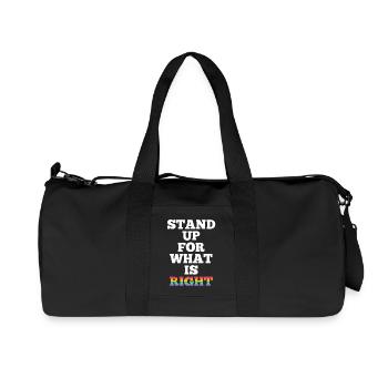 Pride Month LGBTQ - Stand Up For What is Right - Recycled Canvas Sports Bag by Stanley/Stella - black - Front