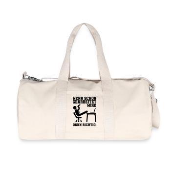 arbeiten wenn dann richtig - Recycelte Canvas-Sporttasche von Stanley/Stella - Naturweiß - Vorne