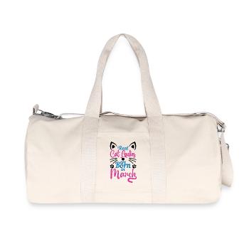 Real Cat Ladies Are Born In March, Birthday Women - Recycled Canvas Sports Bag by Stanley/Stella - natural - Front