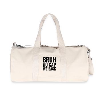 Brother, no cap, we're back, first school - Recycled Canvas Sports Bag by Stanley/Stella - natural - Front