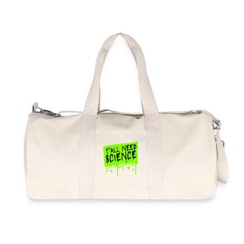 Y'all Need Science Lustig Wissenschaft Nerd Spruch - Recycelte Canvas-Sporttasche von Stanley/Stella - Naturweiß - Vorne