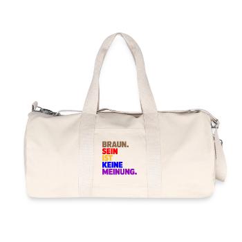 Being Tan Is Not an Opinion - Antifa Tee - Recycled Canvas Sports Bag by Stanley/Stella - natural - Front