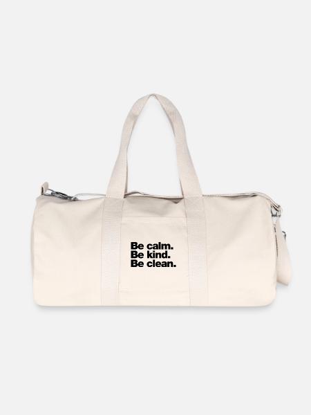 Calme. Sois gentil. Sois propre - Sac de sport en toile recyclée Stanley/Stella - blanc naturel