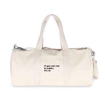 Si vous me voyez en public – c’est l’IA - Sac de sport en toile recyclée Stanley/Stella - blanc naturel - Devant