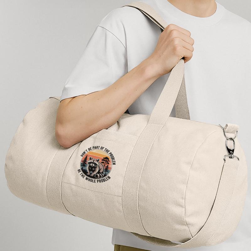 Sei nicht Teil des Problems, sei das ganze Problem. Recycelte Canvas-Sporttasche von Stanley/Stella