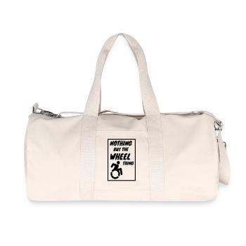 Nothing but the wheel thing. Wheelchair humor * - Recycled Canvas Sports Bag by Stanley/Stella - natural - Front