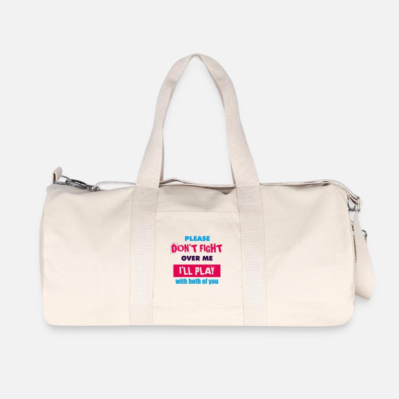 Please Don't Fight Over Me, I'll Play With Both - Recycled Canvas Sports Bag by Stanley/Stella - natural