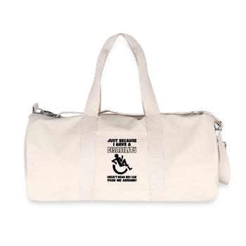 Don't just push me around in my wheelchair* - Recycled Canvas Sports Bag by Stanley/Stella - natural - Front