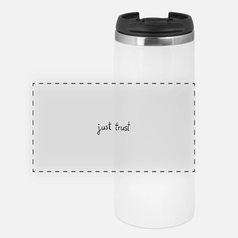 just trust - Panoramic Thermal Cup - white