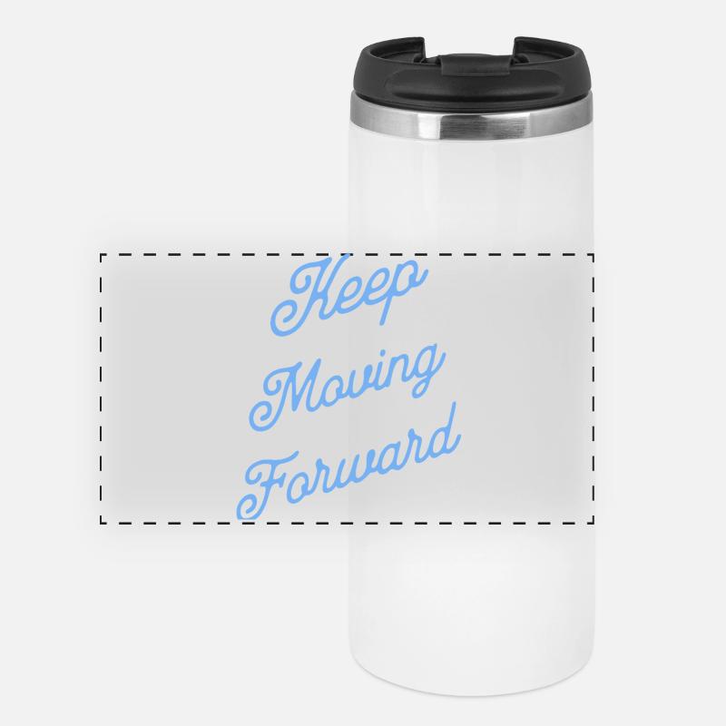 Keep Moving Forward - Panoramic Thermal Cup - white