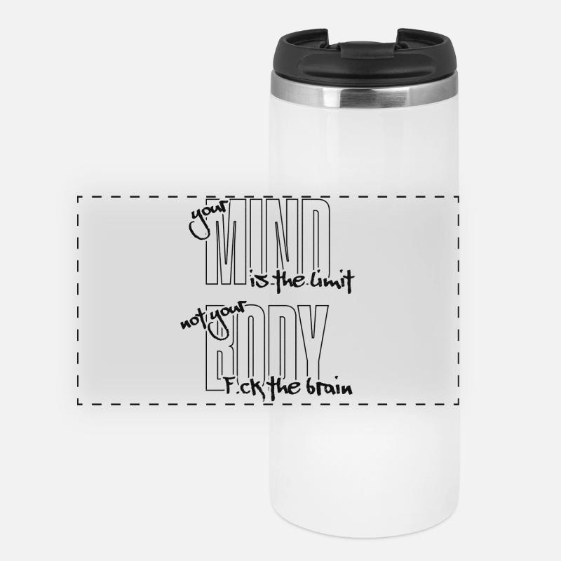 Break your Limits. F.ck the Brain - Panoramic Thermal Cup - white