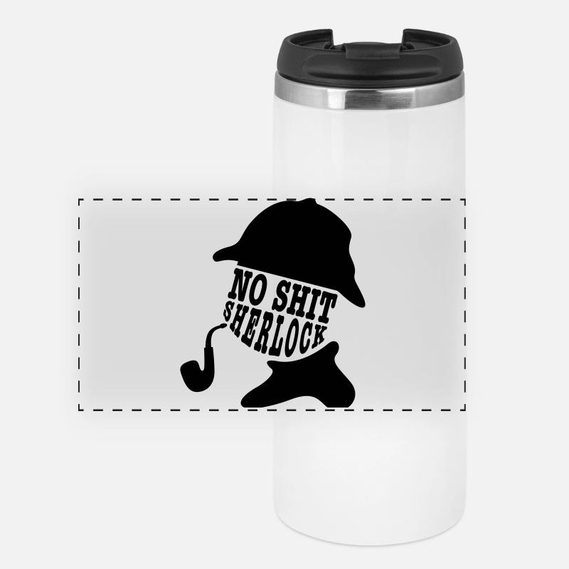 no shit sherlock - Panoramic Thermal Cup - white