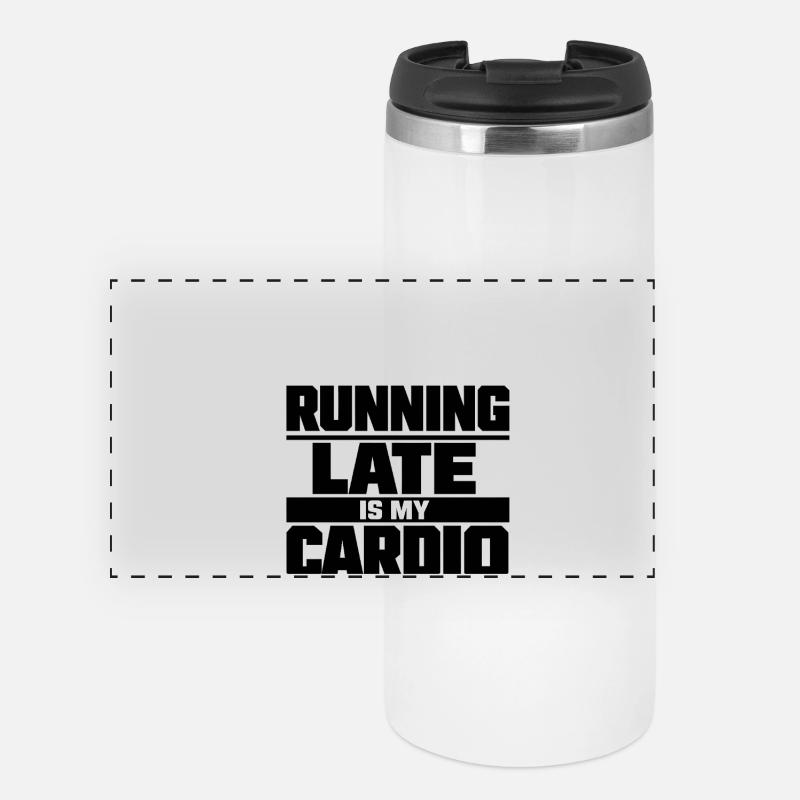 Running late is my cardio - Panorama Thermobecher - Weiß