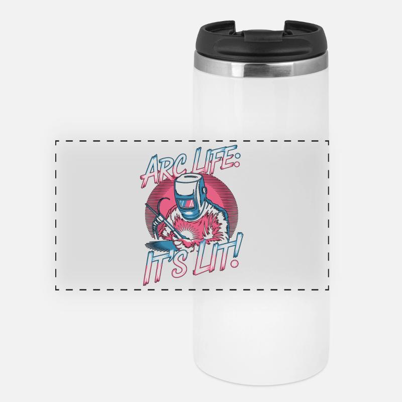 Welder Arc Life It's Lit Craftsmanship Welding - Panoramic Thermal Cup - white