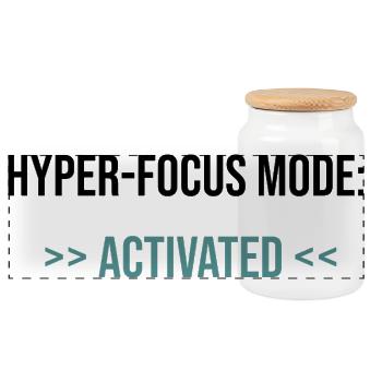 Hyper-Focus Mode: Activated - Statement - Panorama Keksdose mit Holzdeckel - Weiß - Vorne
