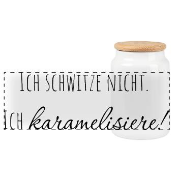 Ich schwitze nicht. ich karamelisiere! - Panorama Keksdose mit Holzdeckel - Weiß - Vorne