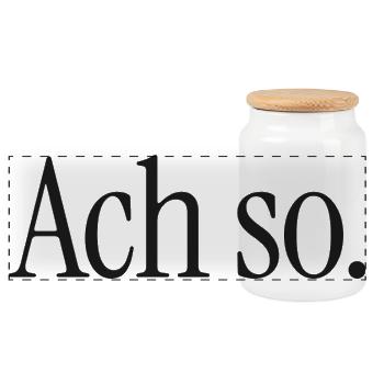 Ach so. | Reduzierter Typografie-Spruch - Panorama Keksdose mit Holzdeckel - Weiß - Vorne