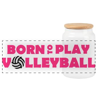 Born to play Volleyball - Panoramic Cookie Jar with Wooden Lid - white - Front