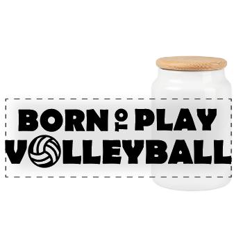 Born to play Volleyball - Panoramic Cookie Jar with Wooden Lid - white - Front