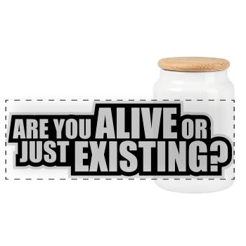 Are You Alive Or Just Existing Nachdenklich Spruch - Panorama Keksdose mit Holzdeckel - Weiß - Vorne