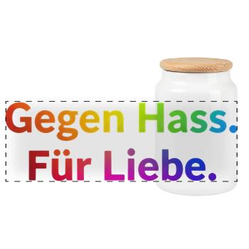 Gegen Hass Für Liebe Spruch Regenbogen Pride CSD - Panorama Keksdose mit Holzdeckel - Weiß - Vorne