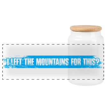 J’ai quitté les montagnes pour ça ? Randonnée Alpinisme - Boîte à biscuits avec couvercle en bois - blanc - Devant