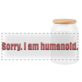 sorry I am humanoid_black_shad - Panoramic Cookie Jar with Wooden Lid - white - Front