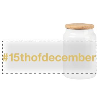 born on December 15 Birthday birthday - Panoramic Cookie Jar with Wooden Lid - white - Front