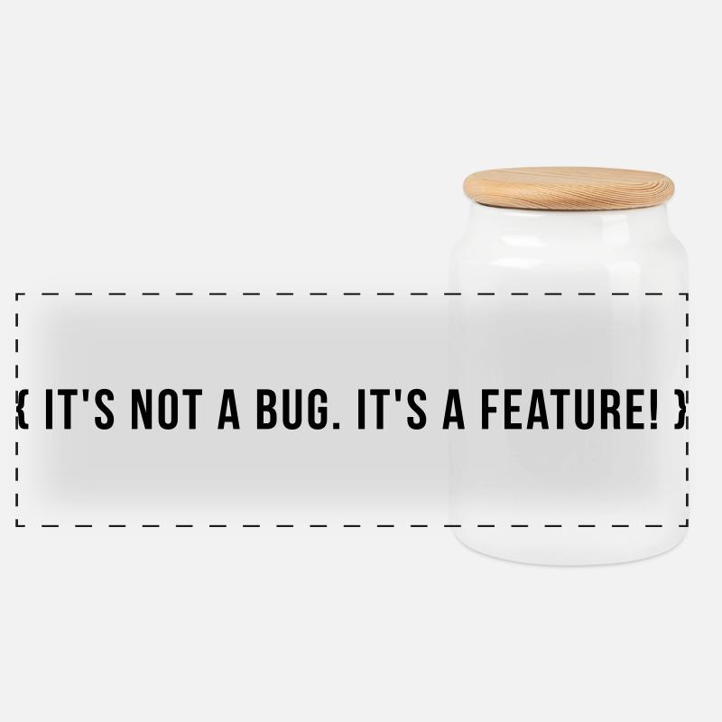 It's not a bug. It's a feature. - Panorama Keksdose mit Holzdeckel - Weiß