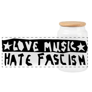 Love Music Hate Fascism - Panoramic Cookie Jar with Wooden Lid - white - Front
