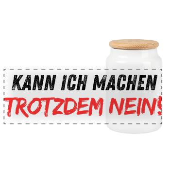 Kann_ich_machen_trotzdem_nein - Panoramic Cookie Jar with Wooden Lid - white - Front