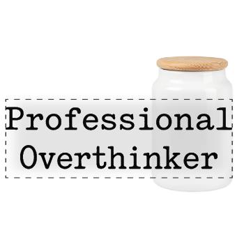 professional overthinker - Panoramic Cookie Jar with Wooden Lid - white - Front