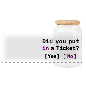 Did You Put in a Ticket? Funny IT Meme - Panoramic Cookie Jar with Wooden Lid - white - Front