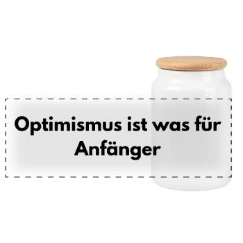 Optimism is for beginners – sarcastic saying - Panoramic Cookie Jar with Wooden Lid - white - Front